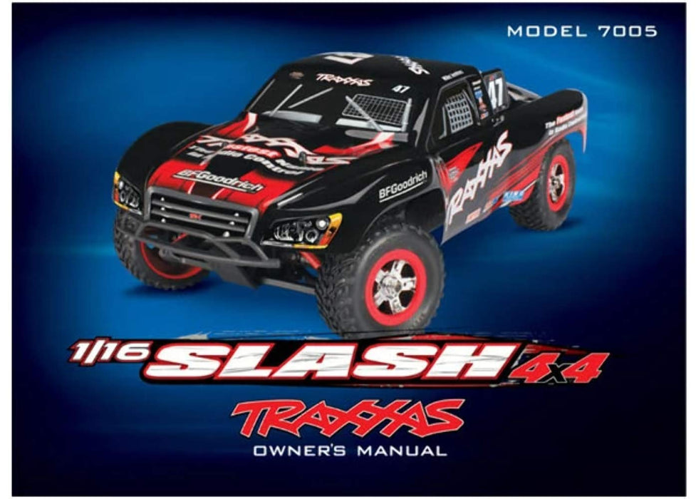 Traxxas TRA7097 Owner's Manual 1/16 Slash 4WD (Model 7005)