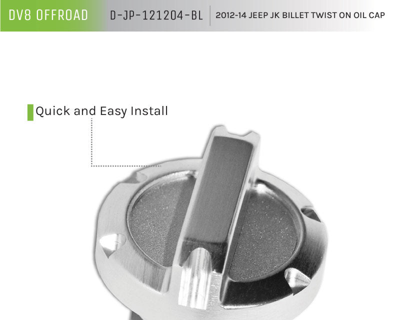 DV8 Offroad 2012-14 compatible with Jeep JK Twist On Billet Oil Cap D-JP-121204-BL