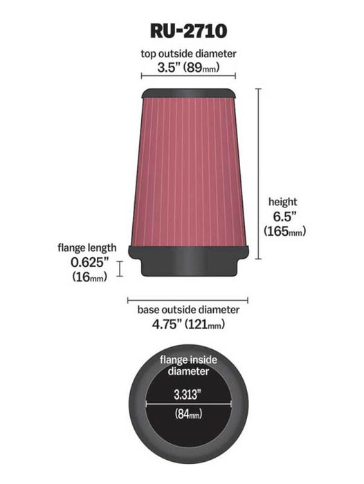 K&N Universal Clamp-On Air Filter: High Performance, Premium, Replacement Engine Filter: Flange Diameter: 3.3125 In, Filter Height: 6.5 In, Flange Length: 0.625 In, Shape: Round Tapered, RU-2710